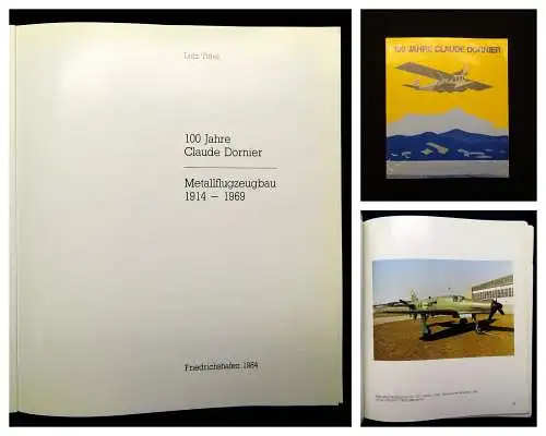 Tittel 100 Jahre Claude Dornier Metallflugzeugbau 1984 Zeppelin-Archiv Jost