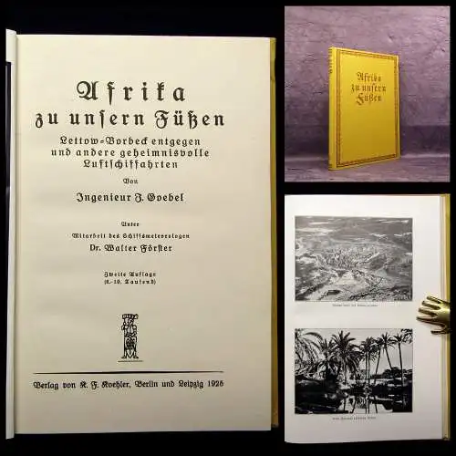 Goebel/Förster Afrika zu unseren Füßen 1925 Luftschifffahrten mit orig. Su