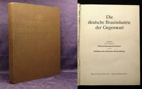Die deutsche Braukunst der Gegenwart 1930 selten Handwerk Industrie Vertrieb
