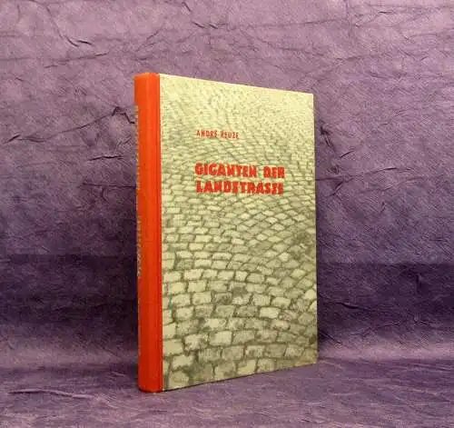 Reuze Giganten der Landstrasse Ein Rennfahrerroman 1953 Belletristik Romane