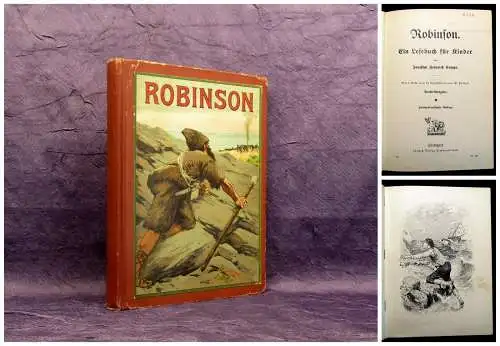 Campe Robinson Ein Lesebuch für Kinder 6 Voll u. 19 Textbildern von Zweigle 1910