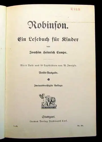 Campe Robinson Ein Lesebuch für Kinder 6 Voll u. 19 Textbildern von Zweigle 1910