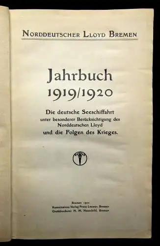 Norddeutscher Llyod Bremen Jahrbuch 1919/20 Die deutsche Seeschiffahrt 1920