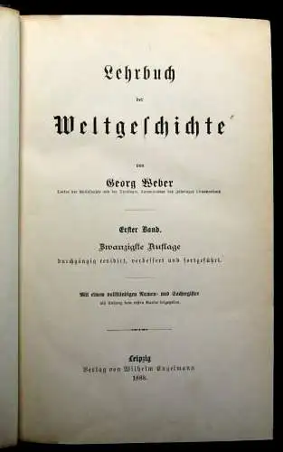Weber Georg Lehrbuch der Weltgeschichte 2 Bde. komplett 1888 Namensregister