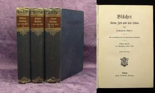 Scherr Blücher Seine Zeit und sein Leben 3 Bildnisse um 1900 Geschichte Militär