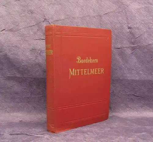 Baedeker Karl Mittelmeer Mit 43 Karten und 46 Plänen Handbuch für Reisende 1934