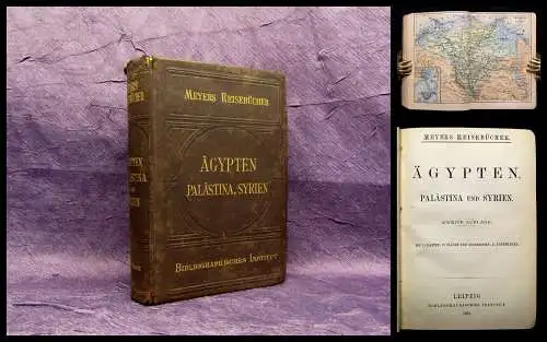 Meyers Reisebücher Ägypten Palästina und Syrien 1889 Ortskunde Georgraphie