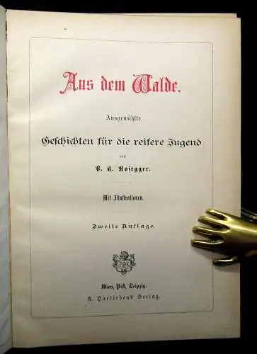 Rosegger aus dem Walde. ausgewählte Geschichten für die reifere Jugend um 1880