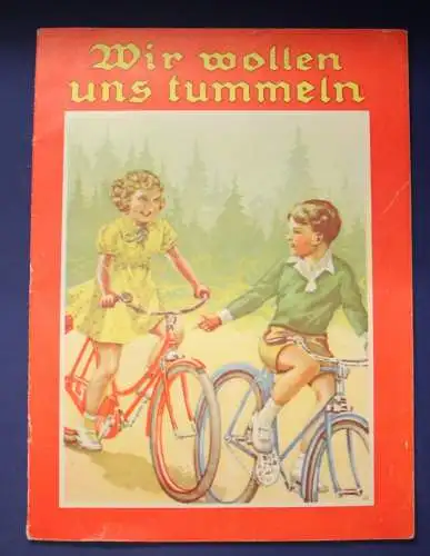 Kinderbuch Wir wollen uns tummeln um 1930 selten ohne Jahr, Ort oder Verlag js