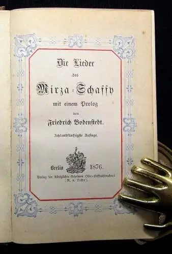 Bodenstedt Die Lieder des Mirza Schaffy mit einem Prolog 1876 Belletristik Lyrik