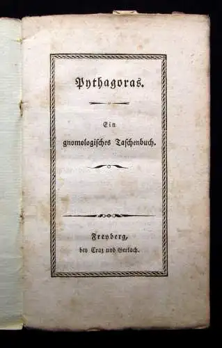 Pythagoras Ein gnomologisches Taschenbuch * sehr selten * o.J. 1877 Weißheiten