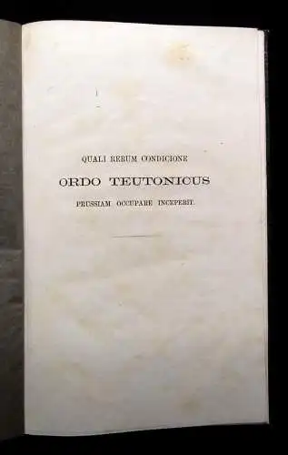 Quali Rerum Ordo Teutonicus Prussian Occupare Inceperit selten 1865 Dissertation