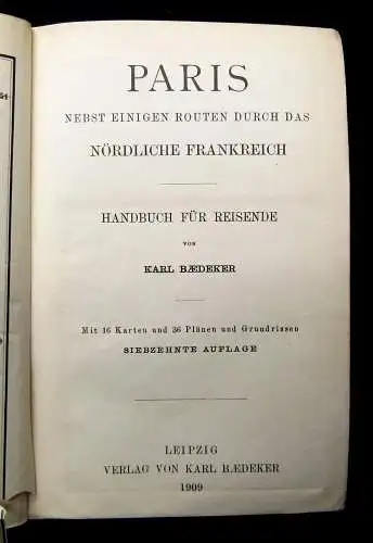 Baedeker Paris Nebst einigen Routen durch das nördliche Frankreich 1909 Karten