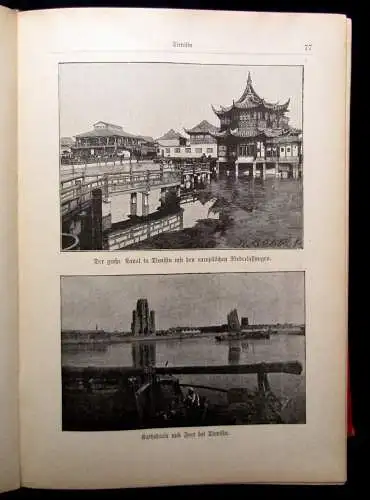 Wilhelmy China Land und Leute Ilustrierte Geschichte des Reiches u. seiner 1903