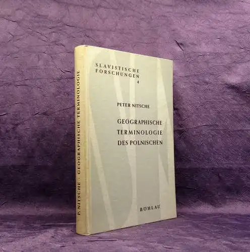 Nitsche Slavistische Forschung Bd.4 Geographische Terminologie d.Polnischen 1964