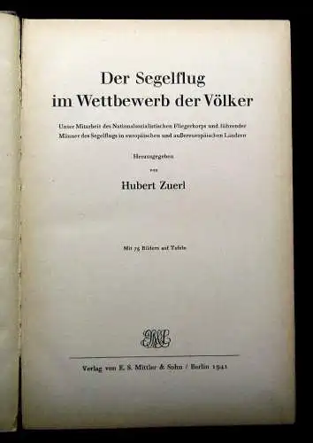 Zuerl Der Segelflug im Wettwewerb der Völker 1941 Militaria 75 Bilder auf Tafeln