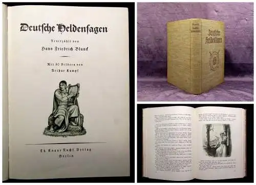 Deutsche Heldensagen Neu erzählt von Hand Friedrich Blunck 1938 Erzählungen
