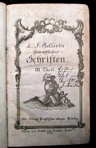 Gellerts sämmtliche Schriften III. Theil 1765 Klassiker Belletristik Lyrik