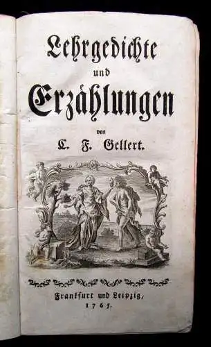 Gellerts sämmtliche Schriften III. Theil 1765 Klassiker Belletristik Lyrik