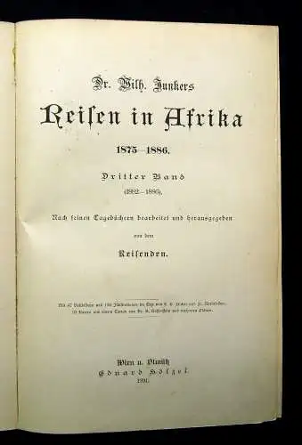 Dr. Wilhelm Junkers Reisen in Afrika 1875- 1886 3. Bd. komplett 1891 Geschichte