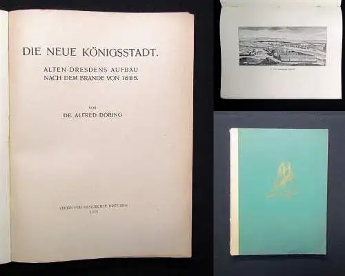 Döring Die neue Könisggstadt Alten-Dresdens Aufbau nach dem Brande von 1685 1920