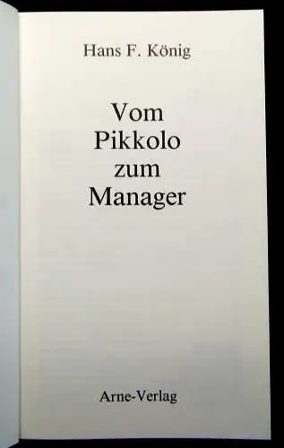 König Vom Pikkolo zum Manager um 1985 Zeppelin-Archiv Bodo Jost Luftschiffe