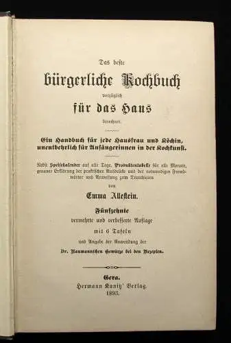 Allestein Das beste bürgerliche Kochbuch vorzüglich für das Haus berechnet. 1893