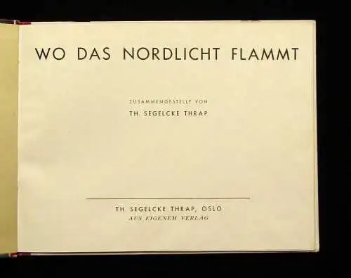 Thrap Wo das Nordlicht flammt ca. 1950 Naturschilderungen Geschichten