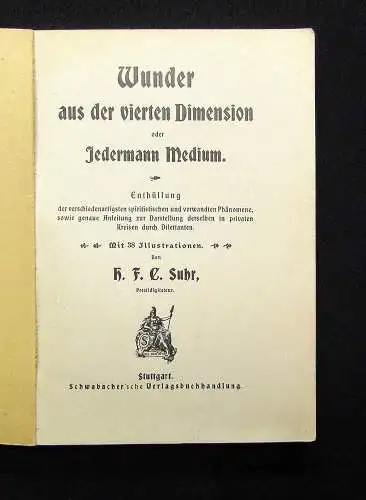 Suhr Wunder aus der vierten Dimension um 1900  38 Illustrationen Magie Zauberer