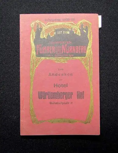 Illustrierter Führer durch Nürnberg mit Stadtplan 1925/26 Guide Reiseführer