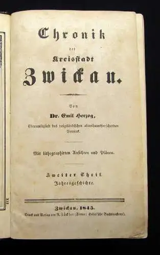 Herzog Chronik der Kreisstadt Zwickau 1845  Selten Geschichte Gesellschaft