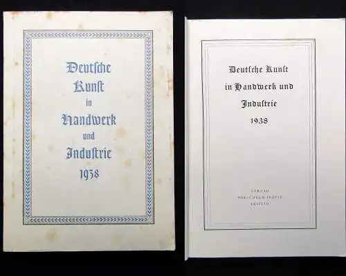 Schuette Deutsche Kunst in Handwerk und Industrie 1938 Geschichte Gesellschaft