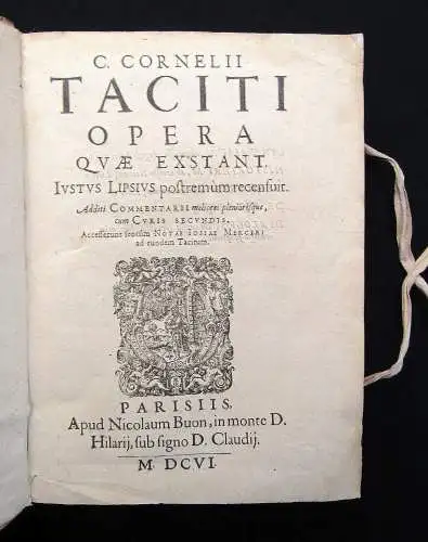 Tacitus C. Cornelii Taciti Opera Quae extant. Justus Lipsius postremum 1606