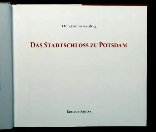 Giesberg Joachim-Hans Das Stadtschloss zu Potsdam 2008 Ortskunde Geografie