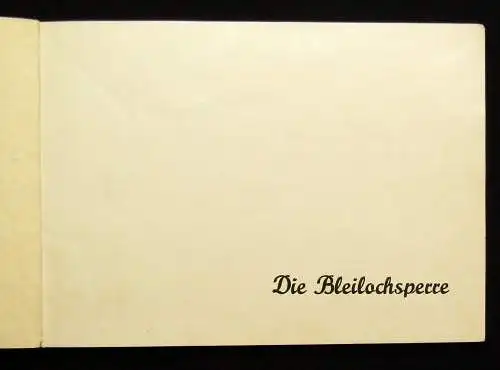 Die Bleilochsperre Broschur 1932 +beiliegender ausfaltb.Karte und 1 Postkarte