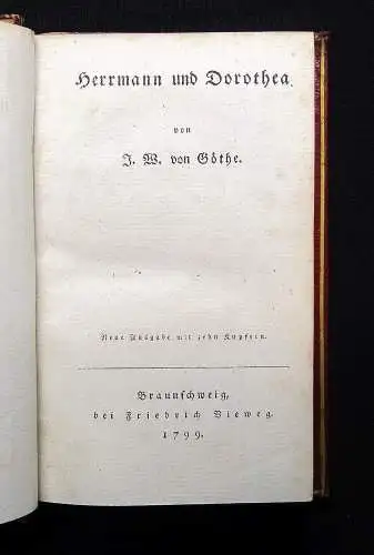 Goethe Johann Herrmann und Dorothea. Neue Ausgabe mit 10 Kupfern 1799