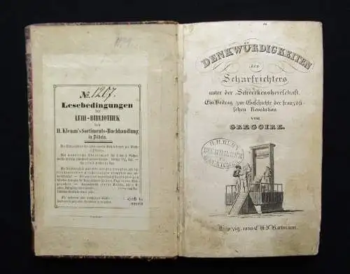 Grégoire Denkwürdigkeiten des Scharfrichters unter der Schreckensherrschaft 1830