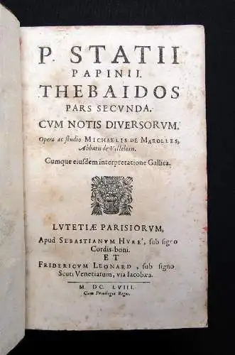 Statius Opera 3 Bde. (alles) 2 Bde. + Les Sylves et L'Achilleide [...] 1 Bd 1658