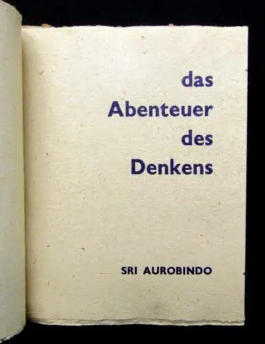 Aurobindo, Sri Das Abenteuer des Denkens, beilieg.: Fremdwörter-Verzeichnis 1976