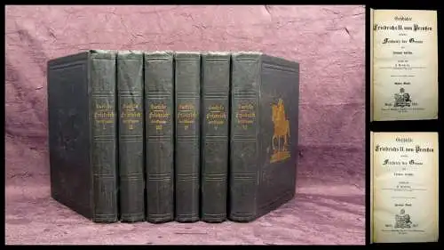 Carlyle Geschichte Friedrichs II. von Preußen 1863, 1866, 1869 6 Bde. komplett