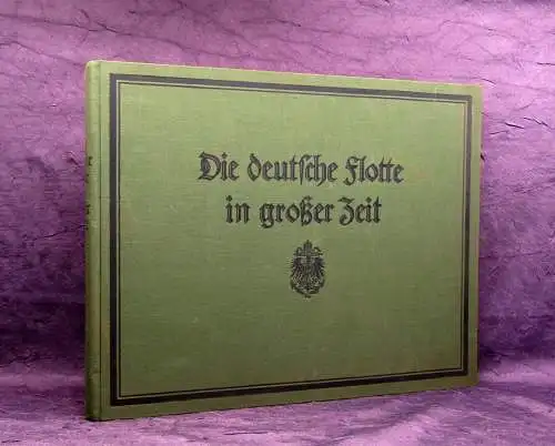 Stöwer, Scheer Die deutsche Flotte in großer Zeit 1926 Militaria quer Gr.Folio