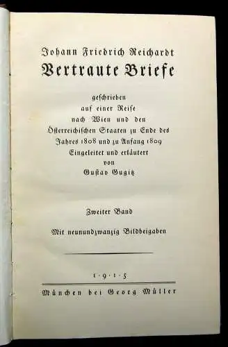 Reichhardt Vertraute Briefe geschrieben auf einer Reise nach Wien 2 Bände 1915