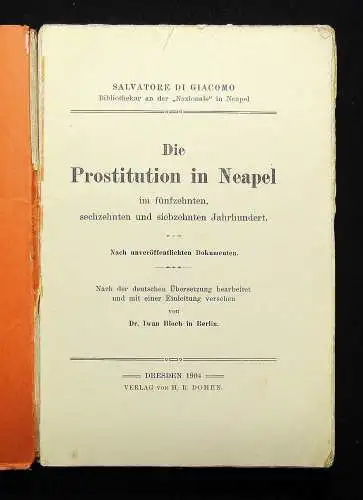 Giacomo Die Prostitution in Neapel im fünfzehnten, sechzehnten u. siebzehnten Jh