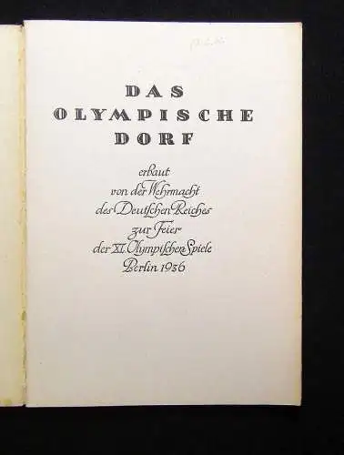 Das Olympische Dorf erbaut von der Wehrmacht d. Deutschen Reiches Berlin 1936