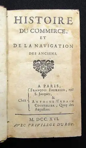 Huet Pierre Daniel, Histoire du Commerce et de la Navigation des Anciens 1716