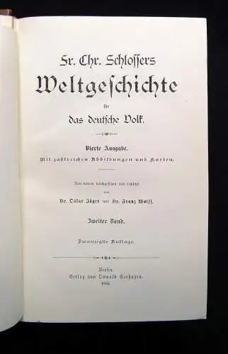 Schlossers Weltgeschichte für das deutsche Volk 1885/86 18+1 Bde. komplett