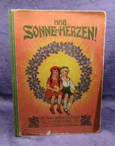 Kubel Hab Sonne im herzen um 1920 selten Frühlingsbilderbuch mit Bildern js