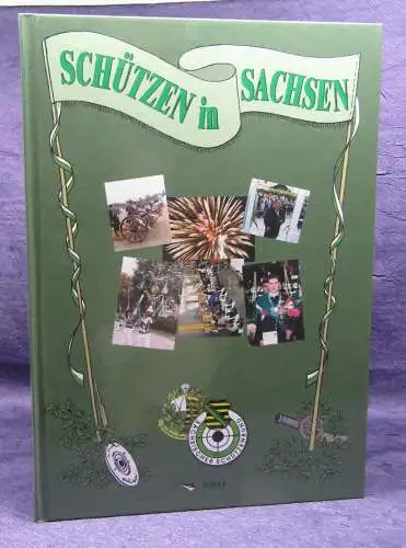 Schützen in Sachsen Teil 2 2002 Saxonica Geschichte Schützenverein Hobby sf