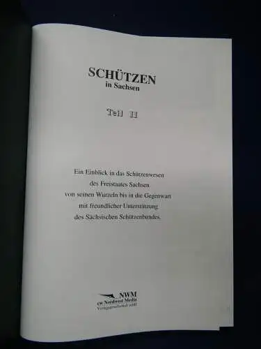 Schützen in Sachsen Teil 2 2002 Saxonica Geschichte Schützenverein Hobby sf