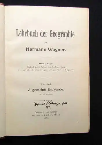 Wagner Lehrbuch der Geographie Band 1 von 5 1908 allg. Erdkunde Landeskunde